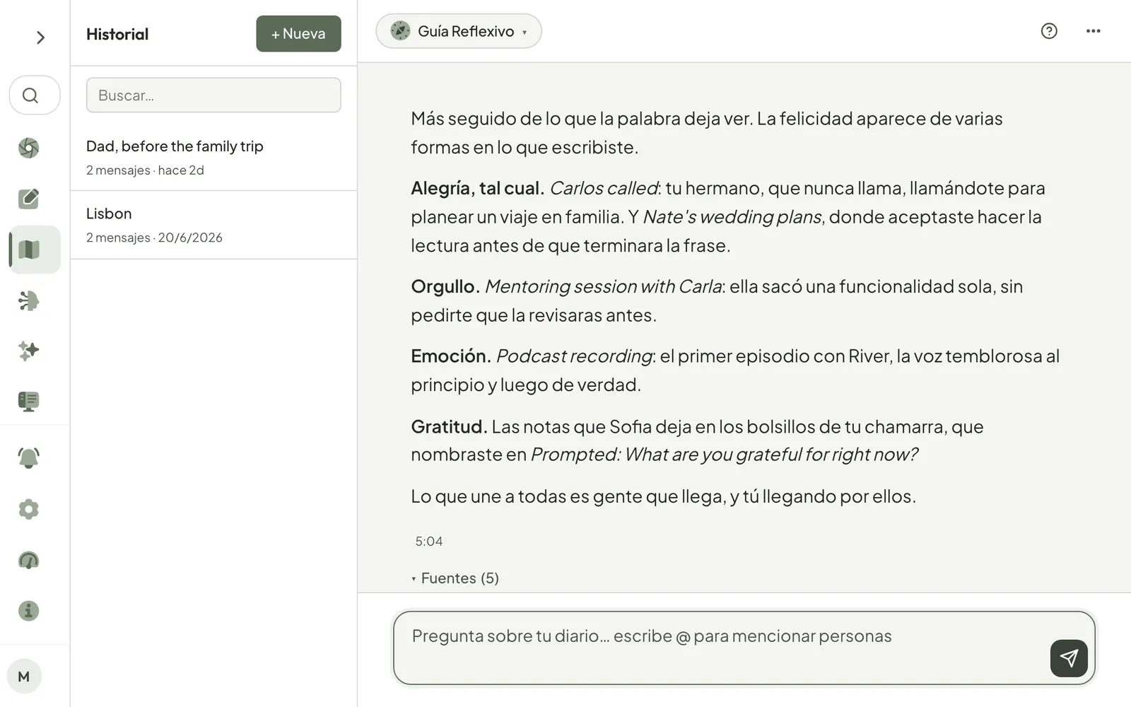 Explorar: la pregunta “¿cuándo he estado feliz últimamente?” y la respuesta, que encuentra alegría, orgullo, emoción y gratitud en el diario, cada una con la entrada de donde salió.