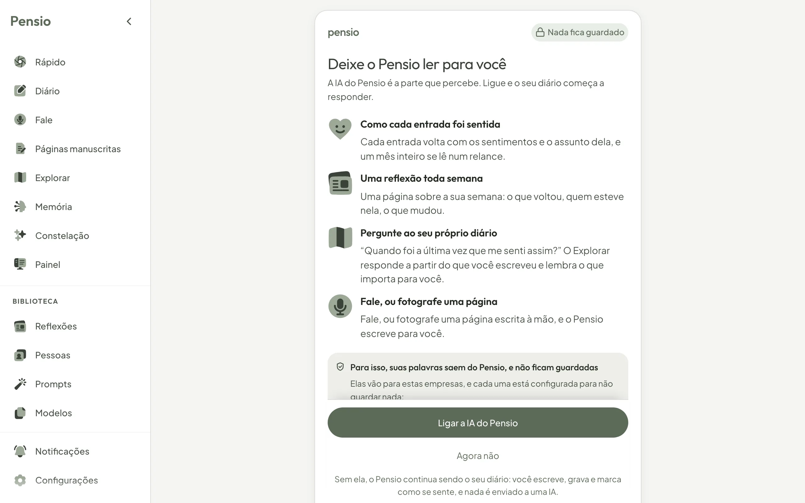 A página do Pensio que pergunta antes de a IA ler qualquer coisa: o que ela te dá, as empresas que recebem as suas palavras, e os botões Ligar a IA do Pensio e Agora não.