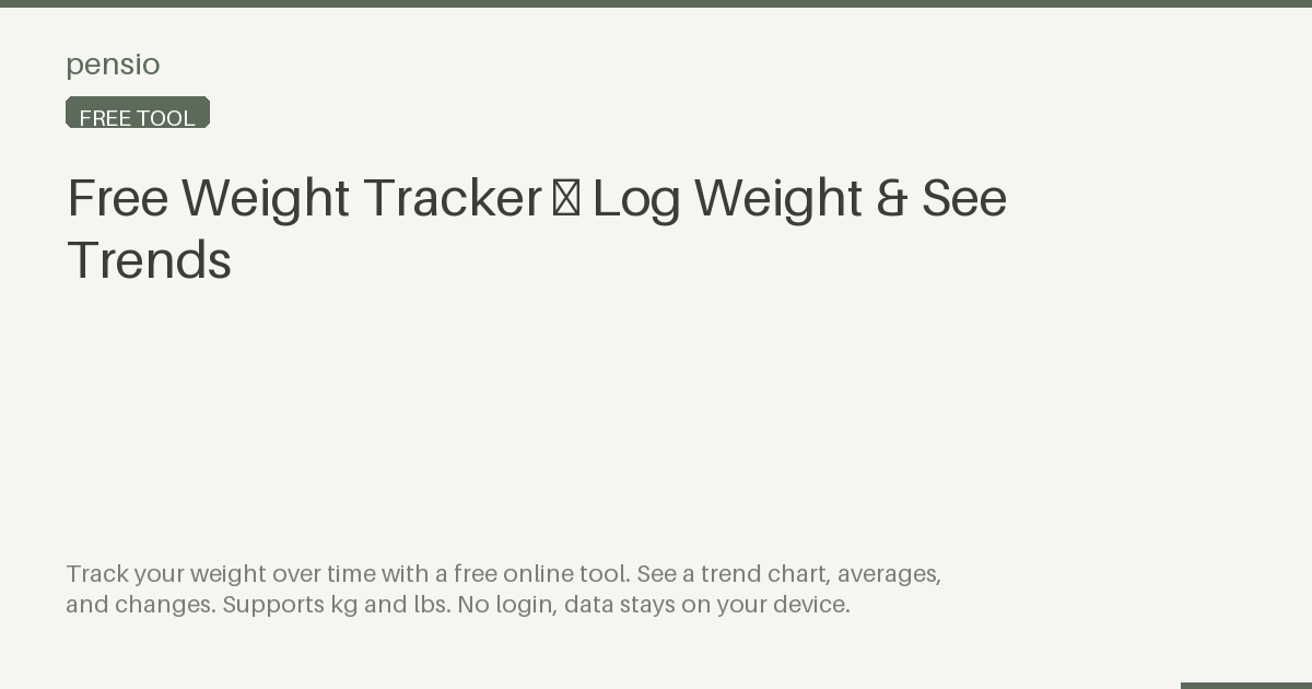 Free Weight Tracker — Log Weight & See Trends — Pensio